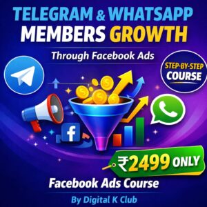 Facebook ads Course for Telegram & WhatsApp Member